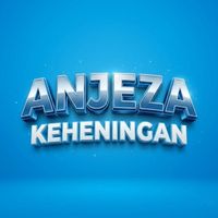 Anjeza - Keheningan