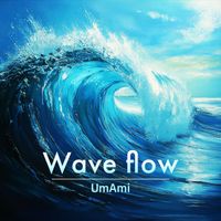 UmAmi - Wave Flow