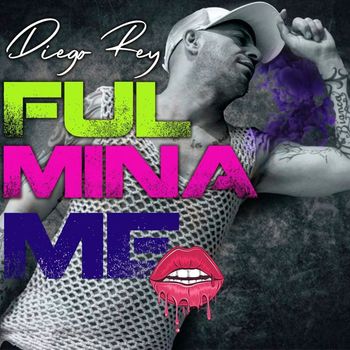 Diego Rey - Fulminame (Explicit)