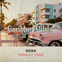 SOXA - Finally Free (Radio Edit)