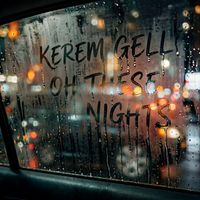 Kerem Gell - Oh These Nights