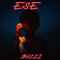 Buzzi - ESE (Explicit)