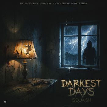 Squash - Darkest Days (Explicit)
