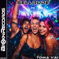 Sellrude - Toma Vai