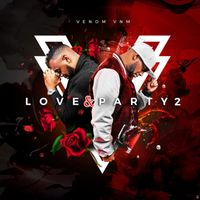 VENOM VNM - LOVE & PARTY, Vol. 2