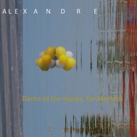 Alexandre - Dance of the Muses. for Mertens