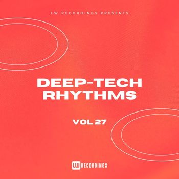 Various Artists - Deep-Tech Rhythms, Vol. 27 (Explicit)
