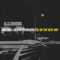 KJ On The Beat Boy - Drip Nou Lou (Instrumental)