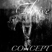 CONCEPT - Thrive (Explicit)