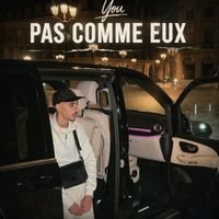 You - Pas Comme Eux (Explicit)