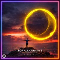 Athostvz - For All Our Days