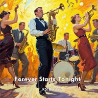 RSTRAUSS - Forever Starts Tonight