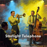 RSTRAUSS - Starlight Telephone