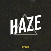 HYPNOTIK - Haze