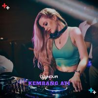 DJ NOVA - Kembang Ati