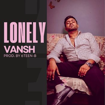 VANSH - Lonely