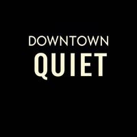 Champion - Downtown Quiet