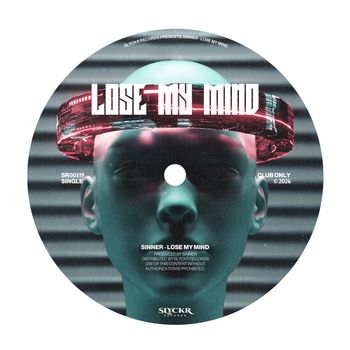 Sinner - Lose My Mind