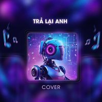 JiKi X - Trả Lại Anh (Cover)