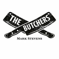 Mark Stevens - The Butcher's