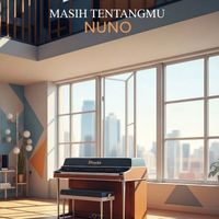 Nuno - Masih Tentangmu