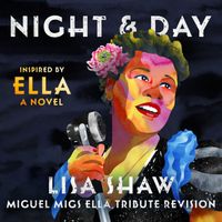Lisa Shaw - Night & Day (Miguel Migs Ella Tribute Revision)
