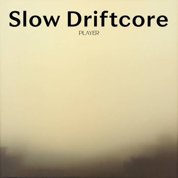 Heavy - Slow Driftcore