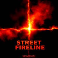 Kingdom - Street Fireline