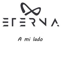 Eterna - A Mi Lado