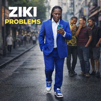 Ziki - Problems
