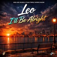 Leo - I'LL Be Alright