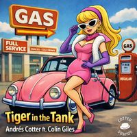 Andrés Cotter - Tiger in the tank