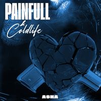 ASHA - Painfull & Coldlife (Explicit)