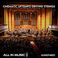 All In Music - Cinematic Uptempo Driving Strings