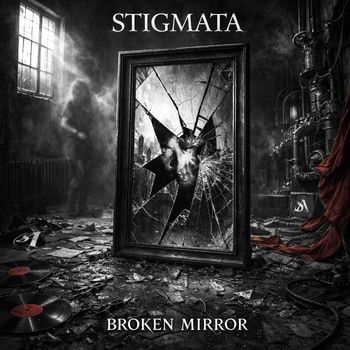 Stigmata - Broken Mirror