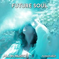 All In Music - Future Soul