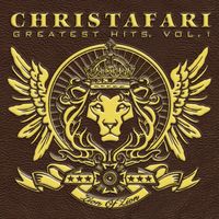 Christafari - Greatest Hits Vol. 1