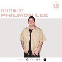 Philmon Lee, American Idol - Hard To Handle (from American Idol)