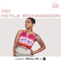 Keyla Richardson, American Idol - Zombie (from American Idol)
