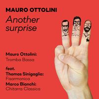 Mauro Ottolini - Another Surprise (feat. Thomas Sinigaglia & Marco Bianchi)