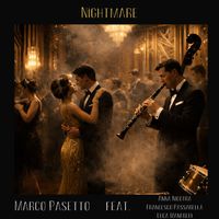 Marco Pasetto - Nightmare (feat. Anna Nicotra, Francesco Passarella & Luca Manfredi)