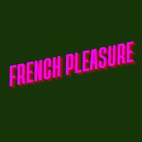 Plaisir de France - French Pleasure
