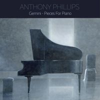 Anthony Phillips - Gemini: Pieces For Piano