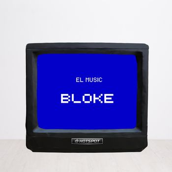 El Music - BLOKE (Explicit)