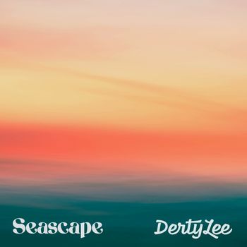 DertyLee - Seascape