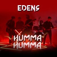 Edens - Humma Humma