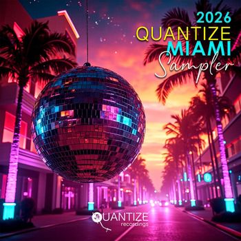 Various Artists - Quantize Miami Sampler 2026