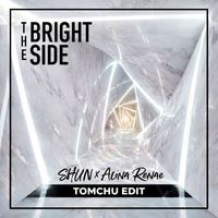 SHUN - The Bright Side (Tomchu Edit)