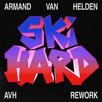 Armand van Helden - Ski Hard