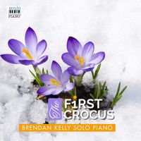 Brendan Kelly - The First Crocus